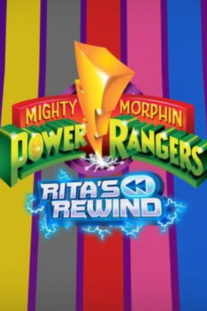 MIGHTY MORPHIN POWER RANGERS: RITA'S REWIND