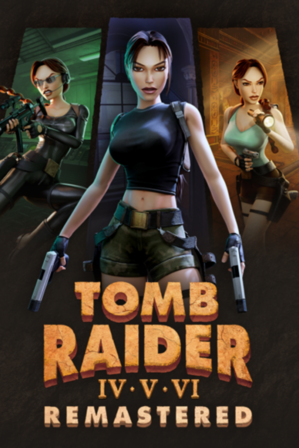 Game - 2025-09-15T163146.087 TOMB RAIDER IV-VI REMASTERED