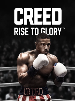 CREED: RISE TO GLORY VR2