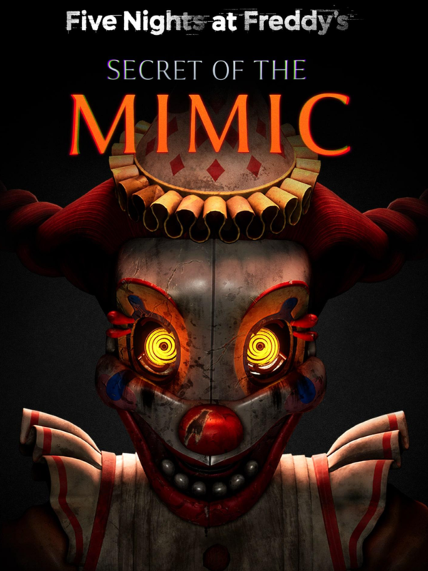 FIVE NIGHTS AT FREDDY'S: SECRET OF MIMIC