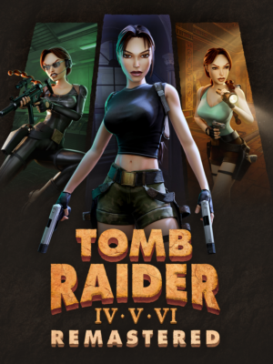 TOMB RAIDER IV-VI REMASTERED