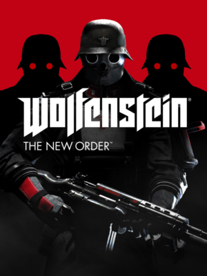 WOLFENSTEIN: THE NEW ORDER
