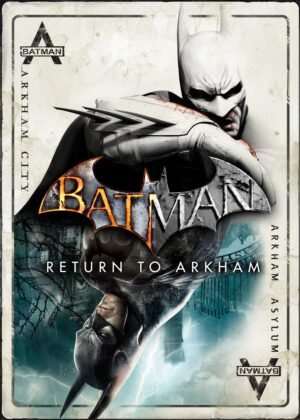 BATMAN: RETURN TO ARKHAM - ARKHAM ASYLUM + CITY