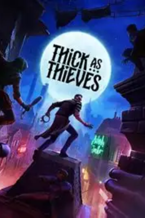 Game - 2025-10-13T155939.165 THICK AS THIEVES