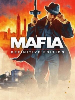 MAFIA: DEFINITIVE EDITION