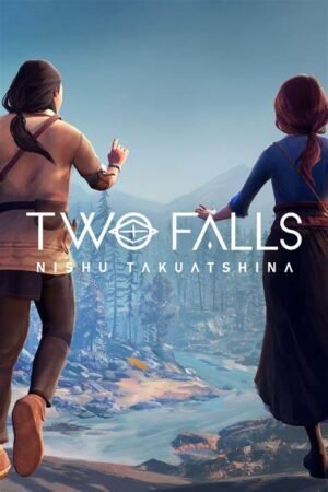 TWO FALLS: NISHU TAKUATSHINA