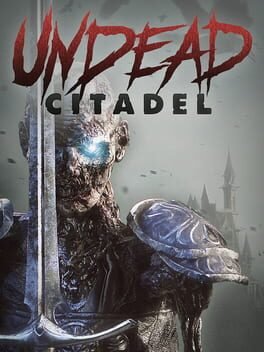 UNDEAD CITADEL