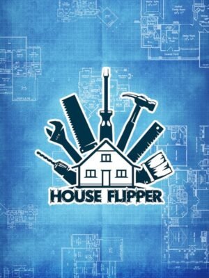HOUSE FLIPPER
