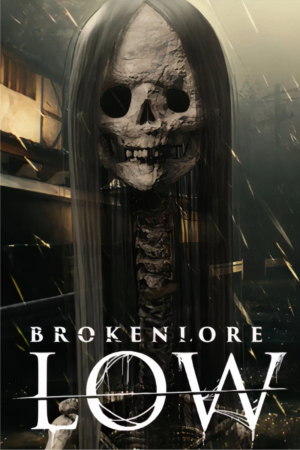 BROKENLORE: LOW