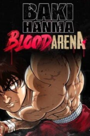 Game - 2025-09-15T134402.308 BAKI HANMA: BLOOD ARENA