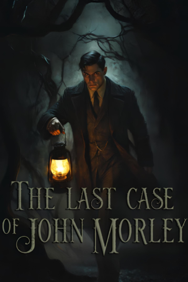 Game (24) THE LAST CASE OF JOHN MORLEY