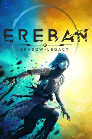 EREBAN: SHADOW LEGACY