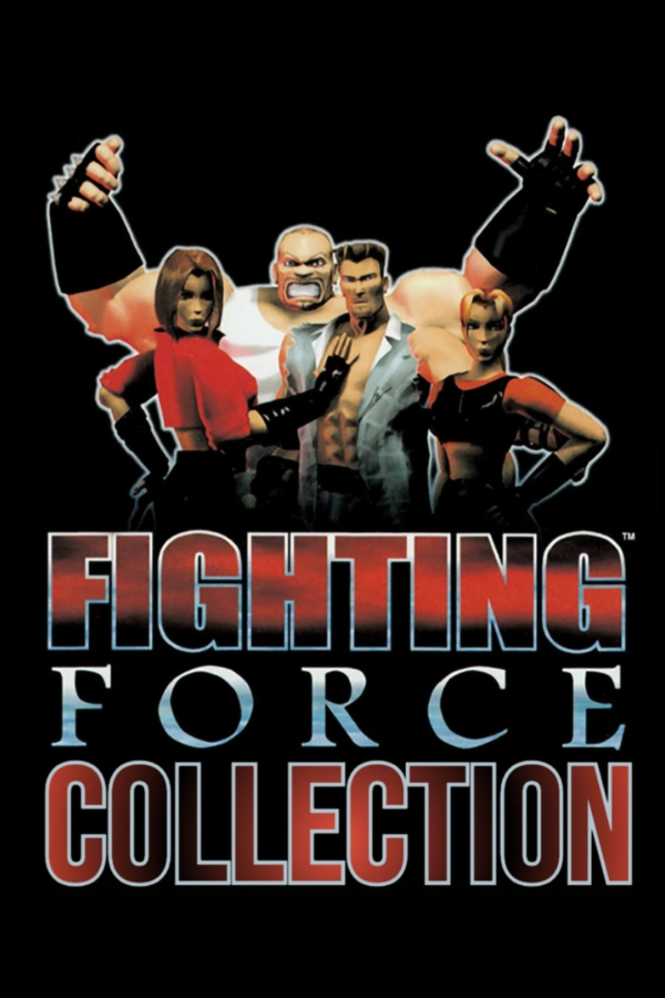 FIGHTING FORCE COLLECTION