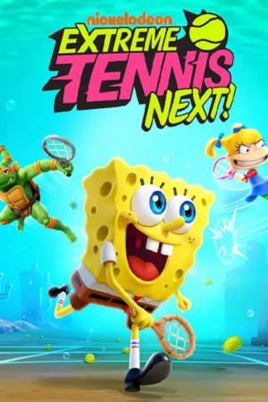 NICKELODEON EXTREME TENNIS: NEXT!