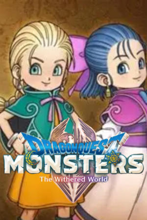 DRAGON QUEST MONSTERS: THE WITHERED WORLD
