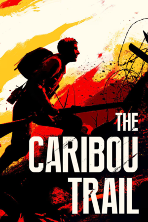 THE CARIBOU TRAIL